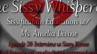 Interview w Sissy Kimee  The Sissy Whisperer Podcast