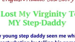 English audio sex story - I lost my virginity to my step-daddy